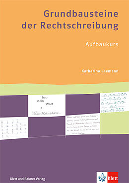 Kartonierter Einband Grundbausteine der Rechtschreibung von Katharina Leemann
