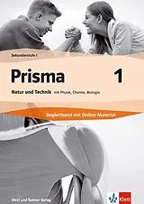 Buch Prisma 1 / Prisma 1, Natur und Technik mit Physik, Chemie, Biologie von