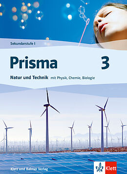 Kartonierter Einband Prisma 3 / Natur und Technik mit Physik, Chemie, Biologie von 