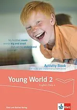 Kartonierter Einband Young World 2. English Class 4 / Young World 2 - Ausgabe ab 2018 von 