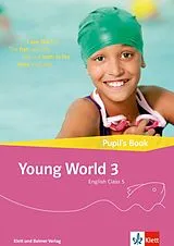Kartonierter Einband Young World 3. English Class 5 / Young World 3 Ausgabe ab 2018 von