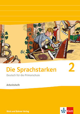 Kartonierter Einband Die Sprachstarken 2 - Weiterentwicklung - Ausgabe ab 2021 von Thomas Lindauer, Werner Senn, Sibylle Hurschler