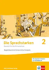 Kartonierter Einband Die Sprachstarken 2 - Weiterentwicklung / Augabe ab 2021 von Thomas Lindauer, Werner Senn