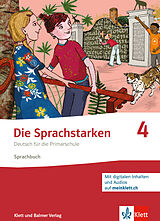 Kartonierter Einband Die Sprachstarken 4 - Weiterentwicklung - Ausgabe ab 2021 von Thomas Lindauer, Werner Senn, Josy Jurt Betschart