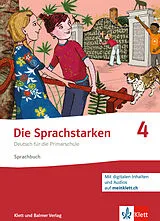 Kartonierter Einband Die Sprachstarken 4 - Weiterentwicklung - Ausgabe ab 2021 von Thomas Lindauer, Werner Senn, Josy Jurt Betschart