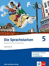 Kartonierter Einband Die Sprachstarken 5 von Thomas Lindauer, Werner Senn