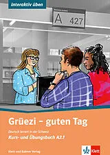 Kartonierter Einband Grüezi - guten Tag von Mirjam Bernahrd, Céline Häuslein, Matthias Seewer
