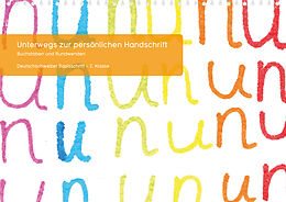 Spiralbindung Unterwegs zur persönlichen Handschrift von Josy Jurt Betschart, Sibylle Hurschler Lichtsteiner, Andrea Reber