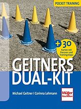 Kartonierter Einband Geitners Dual-Kit von Michael Geitner, Corinna Lehmann