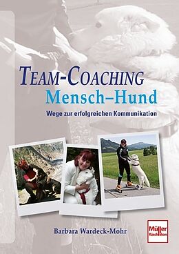 Fester Einband Team-Coaching Mensch - Hund von Barbara Wardeck-Mohr