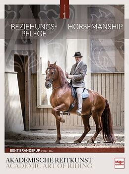 Fester Einband Beziehungspflege - Horsemanship von Bent Branderup (Hrsg.)