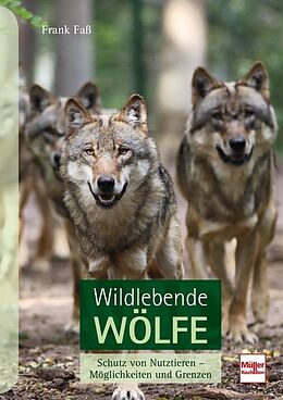 Fester Einband Wildlebende Wölfe von Frank Faß