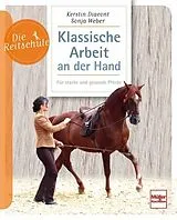 Kartonierter Einband Klassische Arbeit an der Hand von Kerstin Diacont, Sonja Weber