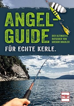Kartonierter Einband Angel-Guide für echte Kerle von Gregor Bradler