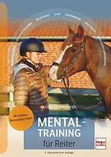 Kartonierter Einband Mentaltraining für Reiter von Antje Heimsoeth