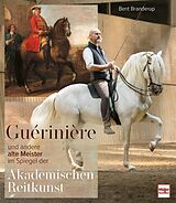 Fester Einband Guérinière und andere alte Meister von Bent Branderup (Hrsg.)