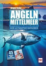 Fester Einband Angeln im Mittelmeer von Jürgen Oeder