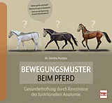 Fester Einband Bewegungsmuster beim Pferd von Sandra Ruzicka