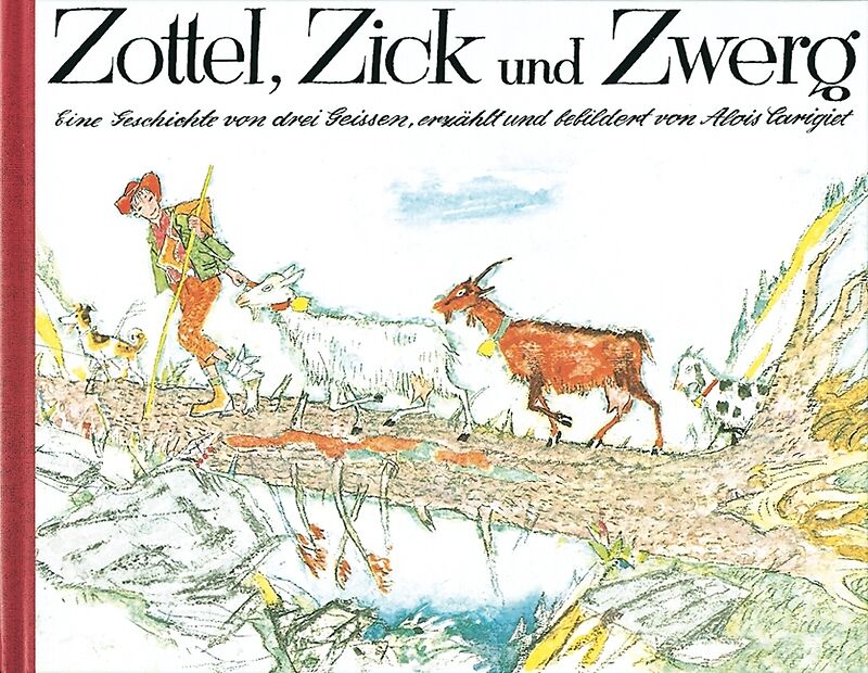 Zottel, Zick und Zwerg