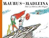 Fester Einband Maurus und Madleina von Alois Carigiet