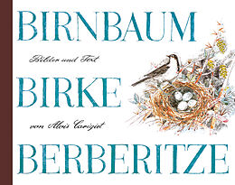 Kartonierter Einband Birnbaum, Birke, Berberitze, Mini von Alois Carigiet