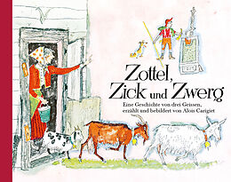Couverture cartonnée Zottel, Zick und Zwerg, Mini de Alois Carigiet