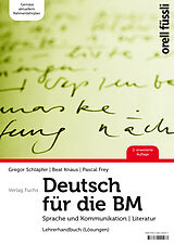 E-Book (pdf) Deutsch für die BM  Lehrerhandbuch von Gregor Schläpfer, Beat Knaus, Pascal Frey