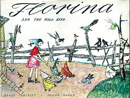 Fester Einband Florina and the Wild Bird von Selina Chönz