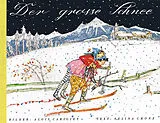 Kartonierter Einband Der grosse Schnee Midi von Selina Chönz