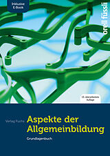 Paperback Aspekte der Allgemeinbildung (Standard-Ausgabe)  inkl. E-Book von Jakob Fuchs, Claudio Caduff, Marlène Baeriswyl