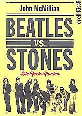 Fester Einband Beatles vs. Stones von John McMillian