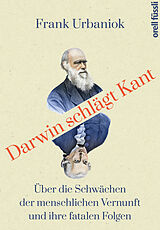 Fester Einband Darwin schlägt Kant von Frank Urbaniok
