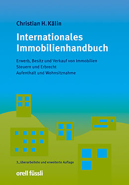 Fester Einband Internationales Immobilienhandbuch von Christian H. Kälin