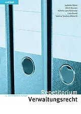 Kartonierter Einband Repetitorium Verwaltungsrecht von Livio Bundi, Isabelle Häner, Ulrich Keusen