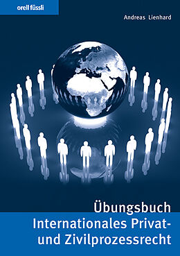 Paperback Übungsbuch Internationales Privat- und Zivilprozessrecht von Andreas Lienhard