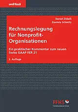 Fester Einband Rechnungslegung für Nonprofit-Organisationen von Daniel Zöbeli, Daniela Schmitz