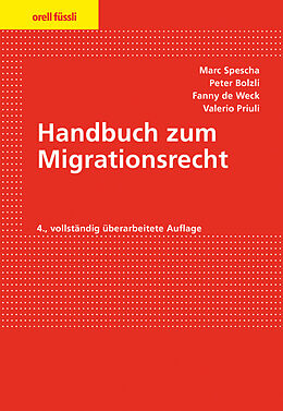 Couverture cartonnée Handbuch zum Migrationsrecht de Marc Spescha, Peter Bolzli, Fanny de Weck