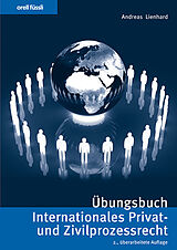 Kartonierter Einband Übungsbuch Internationales Privat- und Zivilprozessrecht von Andreas Lienhard