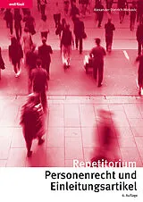 Kartonierter Einband Repetitorium Personenrecht und Einleitungsartikel von Alexander Dietrich-Mirkovic