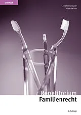 Kartonierter Einband Repetitorium Familienrecht von Lena Rutishauser, Gisela Kilde