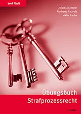 Kartonierter Einband Übungsbuch Strafprozessrecht von Julian Mausbach, Umberto Pajarola, Viktor Laube
