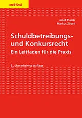 Paperback Schuldbetreibungs- und Konkursrecht von Josef Studer, Markus Zöbeli