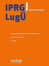 Kartonierter Einband IPRG/LugÜ plus Verweise von Jolanta Kren Kostkiewicz