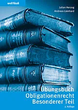 Kartonierter Einband Übungsbuch Obligationenrecht Besonderer Teil von Andreas Lienhard, Julian Herzog
