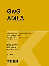 Fester Einband GwG Kommentar / AMLA Commentary von Daniel Thelesklaf, Mark van Thiel, Anton Brönnimann