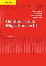 Kartonierter Einband Migrationsrecht von Marc Spescha, Peter Bolzli, Fanny de Weck