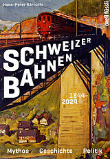 E-Book (epub) Schweizer Bahnen von Hans-Peter Bärtschi