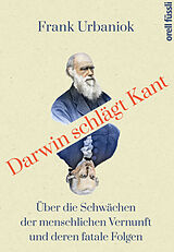 E-Book (epub) Darwin schlägt Kant von Frank Urbaniok