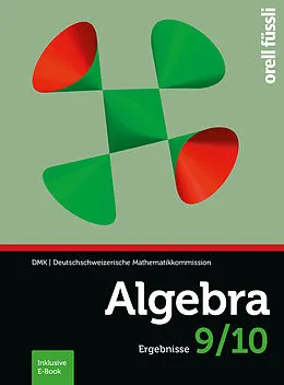 E-Book (pdf) Algebra 9/10 Ergebnisse von Hansjürg Stocker, Cornelia Gehrer, Margrit Kopp