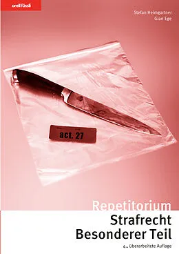 E-Book (pdf) Repetitorium Strafrecht Besonderer Teil von Stefan Heimgartner, Gian Ege